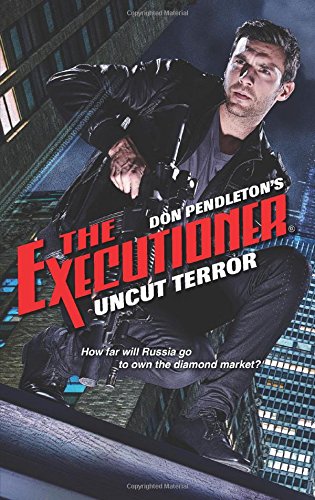 Uncut Terror by Don Pendleton