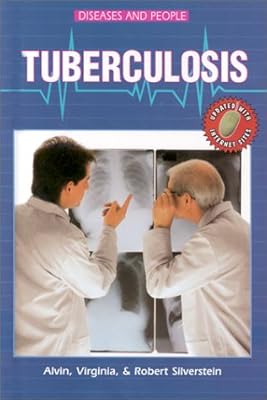 Tuberculosis (Diseases and People)