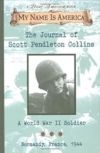 The Journal of Scott Pendalton Collins: A World War 2 Soldier