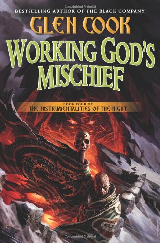 Working God's Mischief by Glen Cook