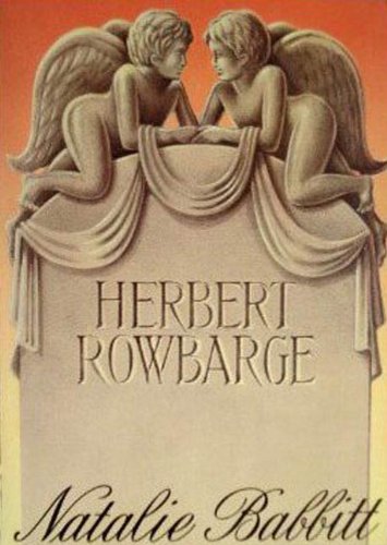 Herbert Rowbarge by Natalie Babbitt