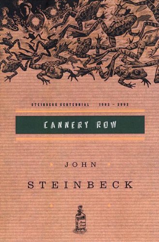 Cannery Row (Turtleback School & Library Binding Edition) by John Steinbeck
