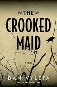 The crooked maid a novel
