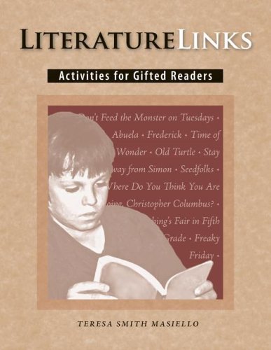Literature Links: Activities for Gifted Readers by Teresa Smith Masiello