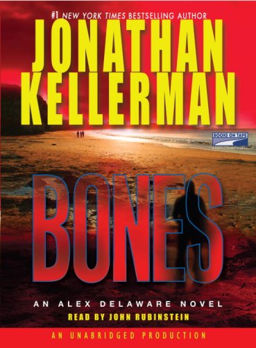 Bones: An Alex Delaware Novel by Jonathan Kellerman