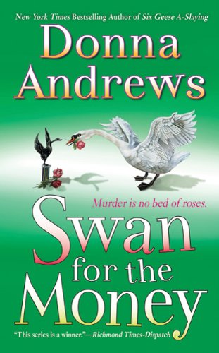 Swan for the Money (Meg Langslow Mysteries) by Donna Andrews