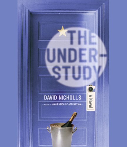 The Understudy by David Nicholls