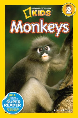 National Geographic Readers: Monkeys by Anne Schreiber