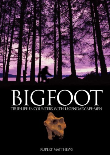 Bigfoot and Other Mysterious Creatures by Rupert Matthews