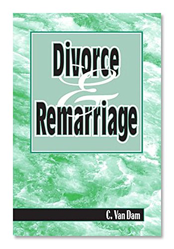 Divorce & Remarriage by C. Van Dam
