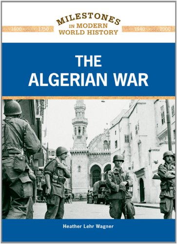 The Algerian War by Heather Lehr Wagner