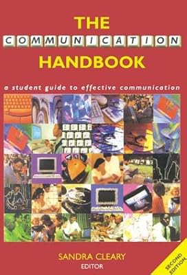 The Communication Handbook: A Student Guide to Effective Communication