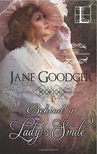 Behind a Lady's Smile by Jane Goodger