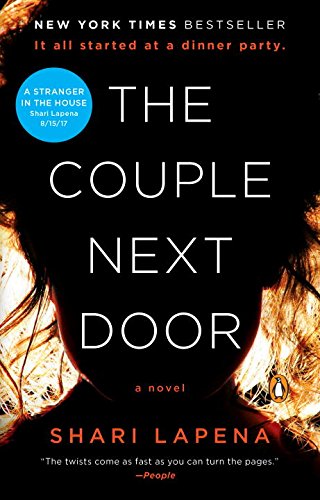 The Couple Next Door: A Novel by Shari Lapena