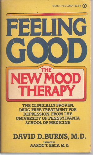 Feeling Good by David D. Burns