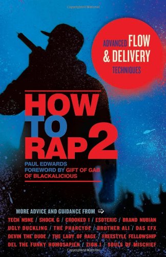 How to Rap 2: Advanced Flow and Delivery Techniques by Paul Edwards