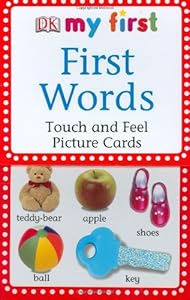 My First Touch &amp; Feel Picture Cards: First Words