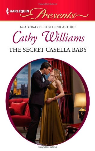 The Secret Casella Baby by Cathy Williams