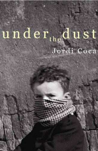 Under the Dust by Jordi Coca