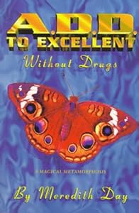Add to Excellent Without Drugs by Meredith Day