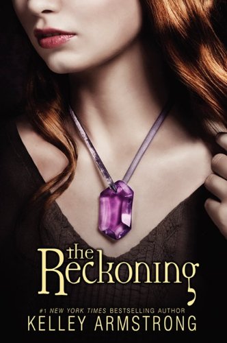The Reckoning by Kelley Armstrong