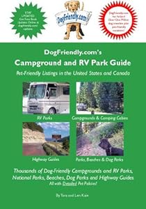 Dogfriendly.com's Campground and RV Park Guide by Tara Kain