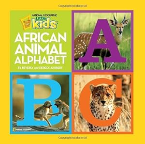 African Animal Alphabet (National Geographic Little Kids)