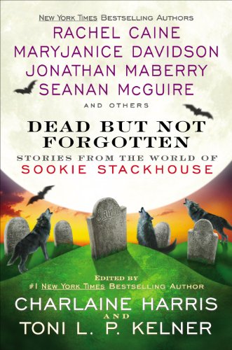 Dead But Not Forgotten: Stories from the World of Sookie Stackhouse by Charlaine Harris