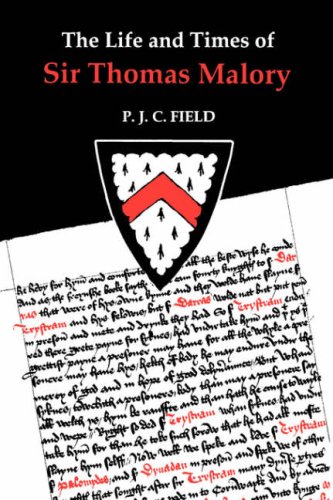 The Life and Times of Sir Thomas Malory by Mark Atherton