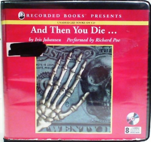 And Then You Die by Iris Johansen