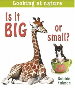 Is It Big or Small? (Looking at Nature)