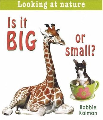Is It Big or Small? (Looking at Nature)