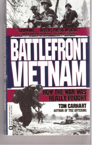Battlefront Vietnam by Tom Carhart