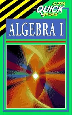 CliffsQuickReview Algebra I
