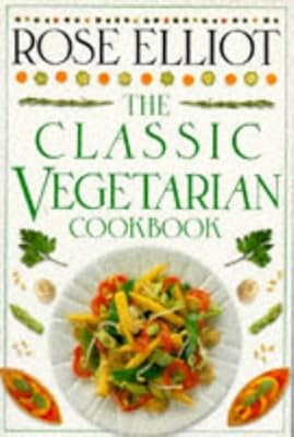 The classic vegetarian cookbook