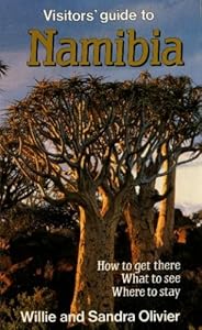 Visitors Guide to Namibia by W. Oliver