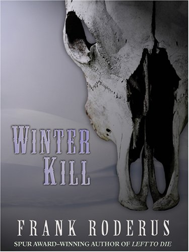 Winter Kill by Frank Roderus