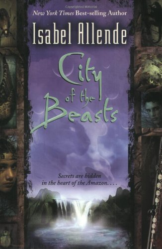 City of the Beasts by Isabel Allende