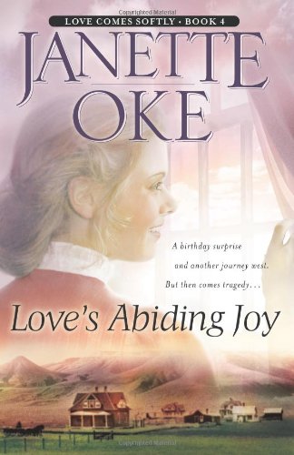 Love's Abiding Joy (Love Comes Softly Series #4) by Janette Oke