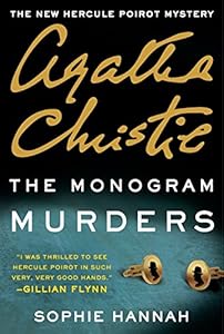 The Monogram Murders: The New Hercule Poirot Mystery
