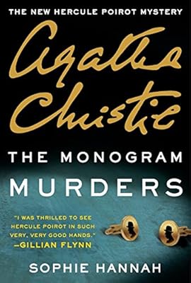 The Monogram Murders: The New Hercule Poirot Mystery