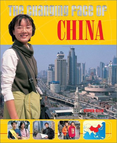 China (Changing Face Of...) by Stephen Keeler