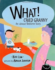 What! Cried Granny