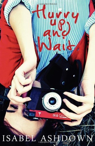 Hurry Up and Wait by Isabel Ashdown