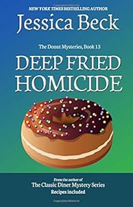 Deep Fried Homicide: Donut Mystery #13