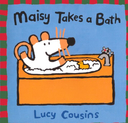 Maisy Takes A Bath (Turtleback School & Library Binding Edition) (Maisy Books) by Lucy Cousins