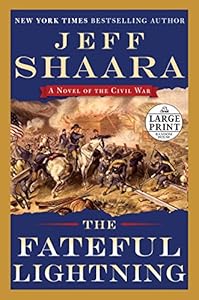 The Fateful Lightning: A Novel of the Civil War