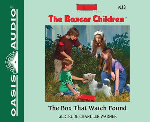 The Box That Watch Found by Gertrude Chandler Warner