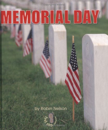 Memorial Day (First Step Nonfiction) by Robin Nelson