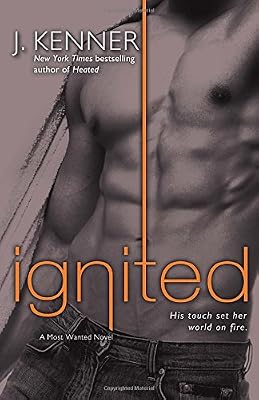 Ignited: A Most Wanted Novel